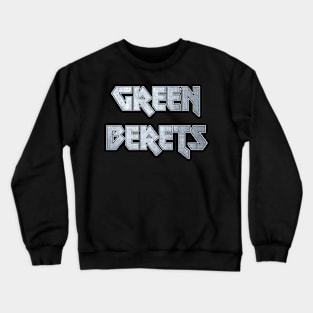 Green Berets Crewneck Sweatshirt